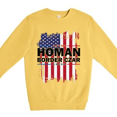 Border Czar Tom Homan Trump President Elect Maga Support Premium Crewneck Sweatshirt