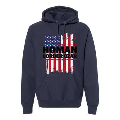 Border Czar Tom Homan Trump President Elect Maga Support Premium Hoodie