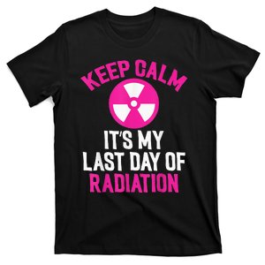 Breast Cancer Tee Keep Calm Its My Last Day Of Radiation T-Shirt