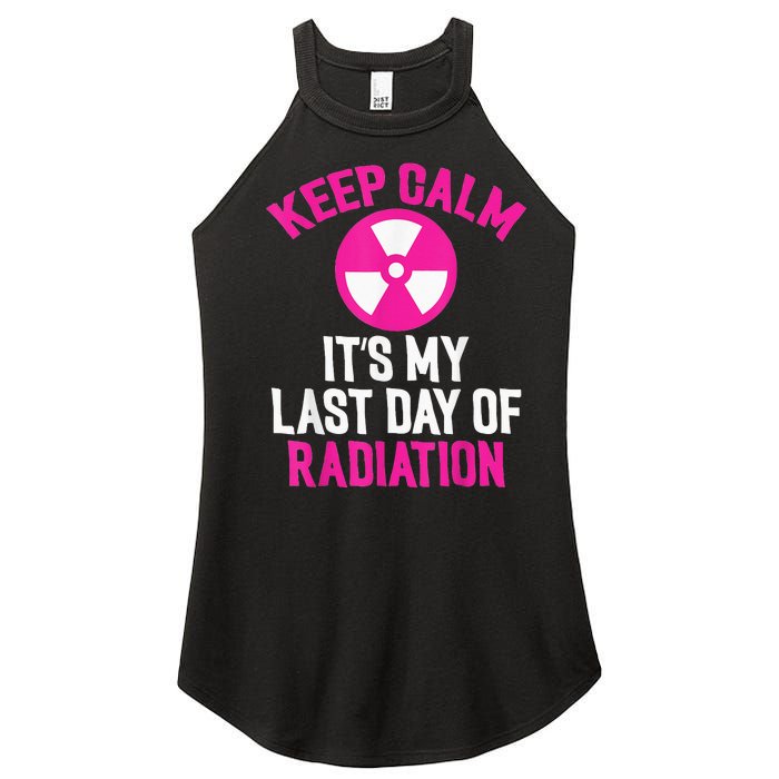 Breast Cancer Tee Keep Calm Its My Last Day Of Radiation Women’s Perfect Tri Rocker Tank