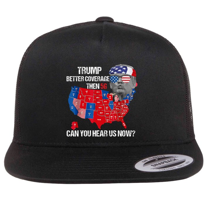 Better Coverage Than 5g Can You Hear Us Now Flat Bill Trucker Hat