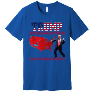 Better Coverage Than 5g Can You Hear Us Now Premium T-Shirt