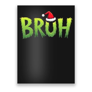 Bruh Christmas Teens Funny Christmas Humor Meme Poster