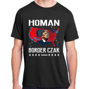 Border Czar Tom Homan Trump President Elect Maga Support Adult ChromaSoft Performance T-Shirt