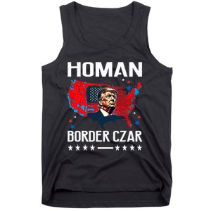 Border Czar Tom Homan Trump President Elect Maga Support Tank Top