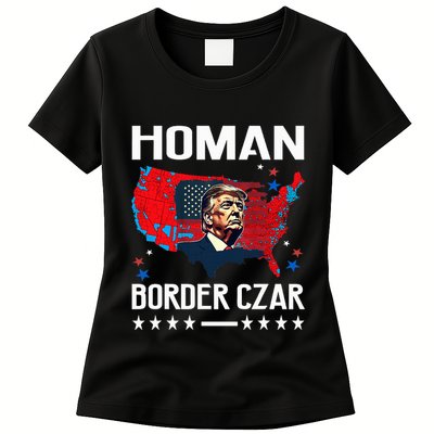 Border Czar Tom Homan Trump President Elect Maga Support Womens T-Shirt