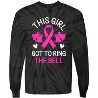 Breast Cancer This Girl Got To Ring The Bell Chemo Grad Tie-Dye Long Sleeve Shirt