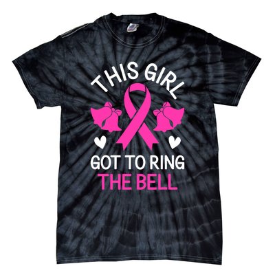 Breast Cancer This Girl Got To Ring The Bell Chemo Grad Tie-Dye T-Shirt