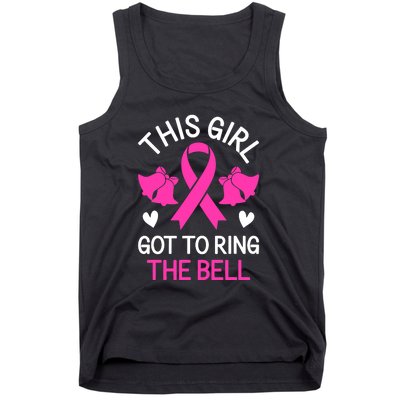 Breast Cancer This Girl Got To Ring The Bell Chemo Grad Tank Top