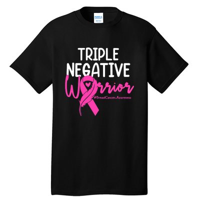 Breast Cancer Triple Negative Warrior Pink Ribbon Awareness Tall T-Shirt