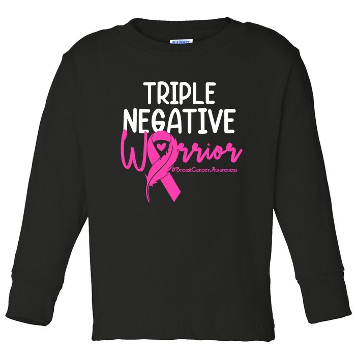 Breast Cancer Triple Negative Warrior Pink Ribbon Awareness Toddler Long Sleeve Shirt