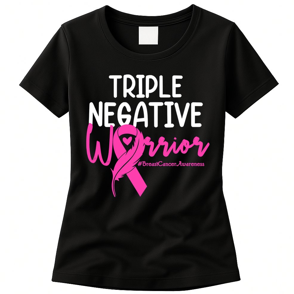 Breast Cancer Triple Negative Warrior Pink Ribbon Awareness Womens T-Shirt