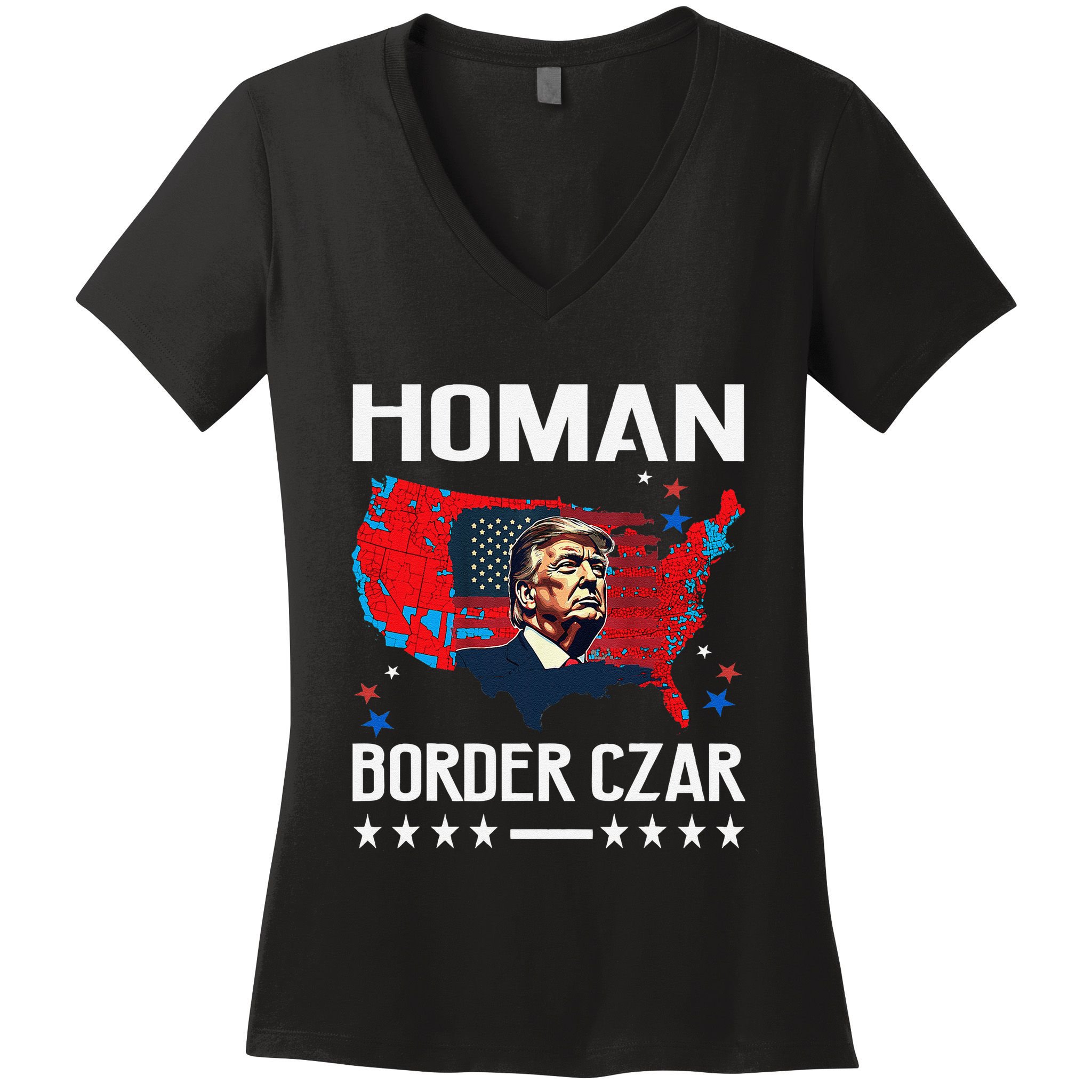 Border Czar Tom Homan Trump President Elect Maga Support Women's V-Neck T-Shirt