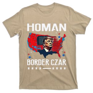 Border Czar Tom Homan Trump President Elect Maga Support T-Shirt