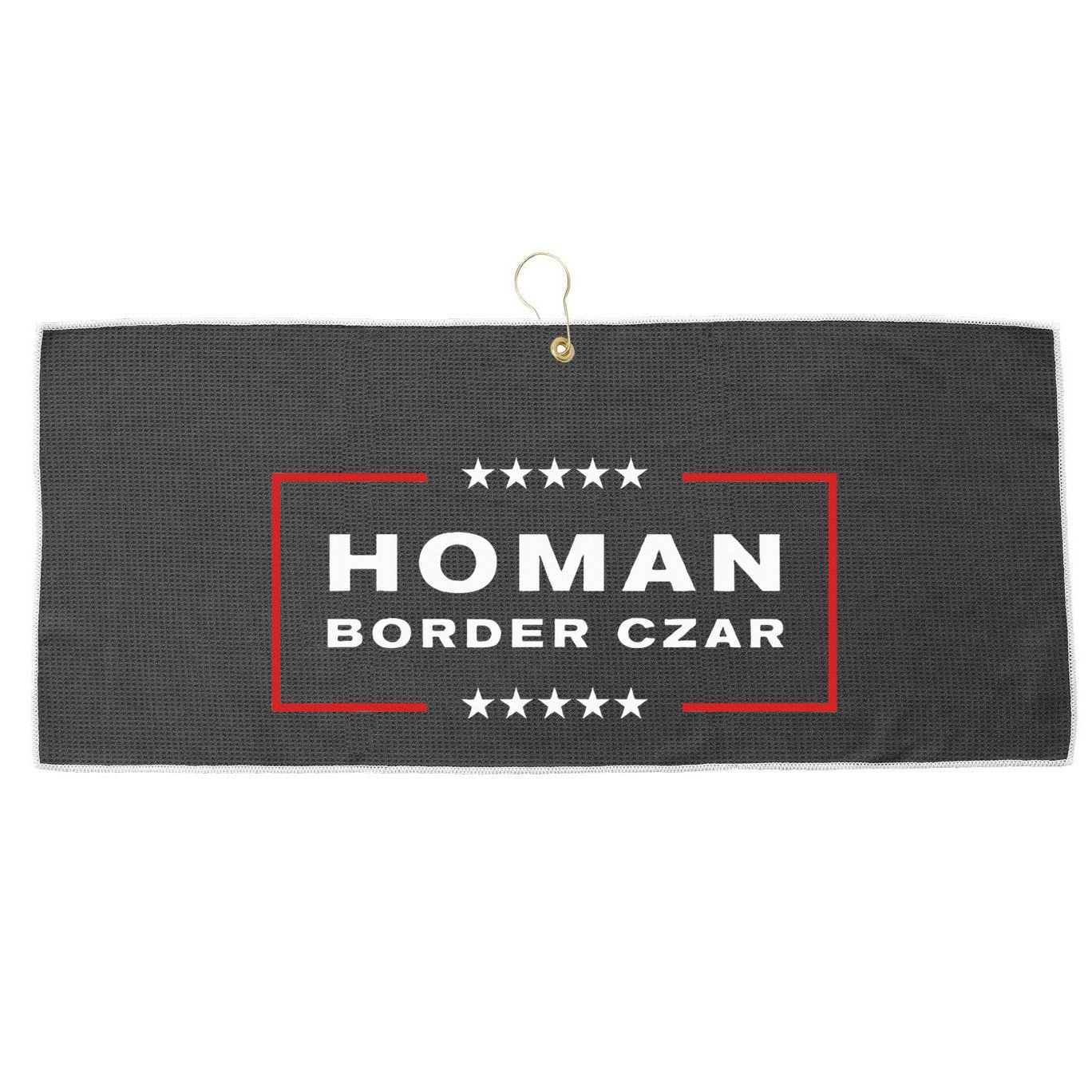 Border Czar Tom Homan Trump President Elect Maga Large Microfiber Waffle Golf Towel