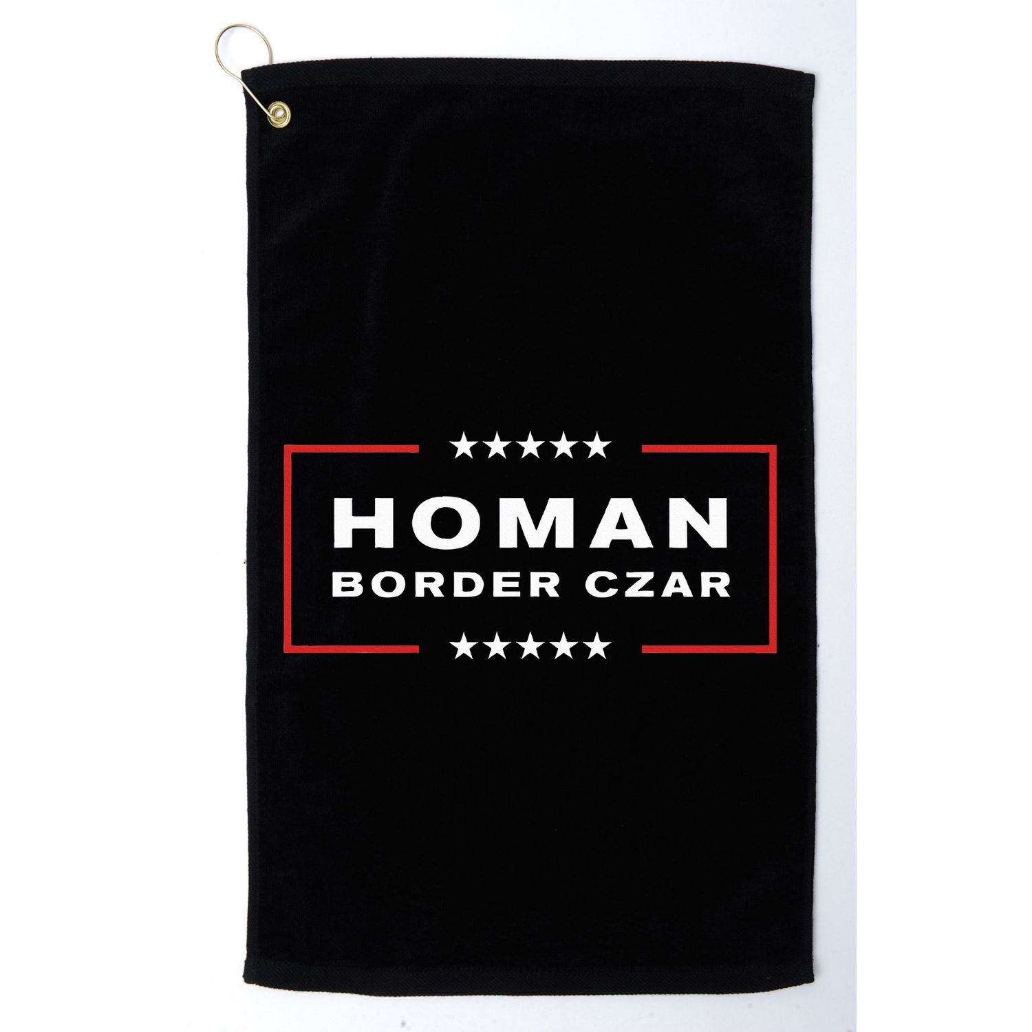 Border Czar Tom Homan Trump President Elect Maga Golf Towel