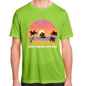 Boat Cruising The World Living Life One Cruise At A Time Gift Adult ChromaSoft Performance T-Shirt