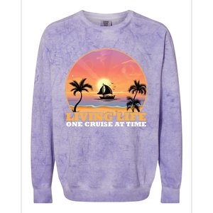 Boat Cruising The World Living Life One Cruise At A Time Gift Colorblast Crewneck Sweatshirt