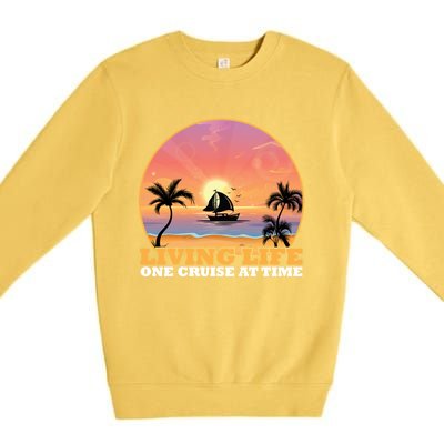 Boat Cruising The World Living Life One Cruise At A Time Gift Premium Crewneck Sweatshirt