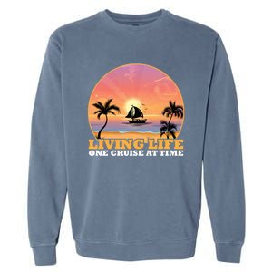 Boat Cruising The World Living Life One Cruise At A Time Gift Garment-Dyed Sweatshirt