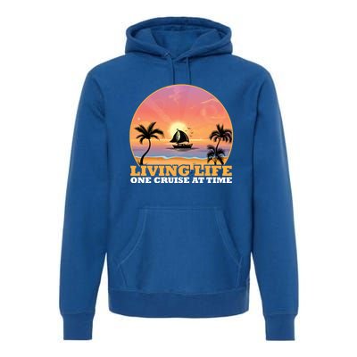 Boat Cruising The World Living Life One Cruise At A Time Gift Premium Hoodie