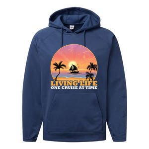 Boat Cruising The World Living Life One Cruise At A Time Gift Performance Fleece Hoodie