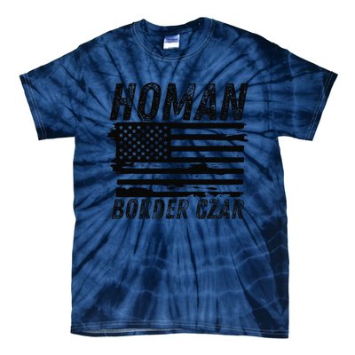 Border Czar Tom Homan Trump President Elect Maga Support Tie-Dye T-Shirt