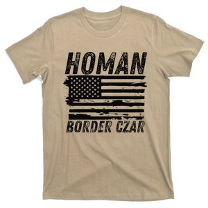 Border Czar Tom Homan Trump President Elect Maga Support T-Shirt