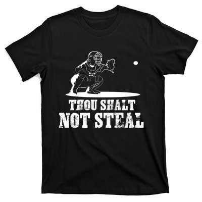 Baseball Catcher Thou Shalt Not Steal - Religious Gift T-Shirt