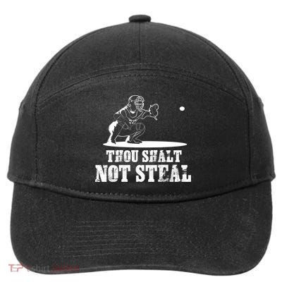 Baseball Catcher Thou Shalt Not Steal - Religious Gift 7-Panel Snapback Hat