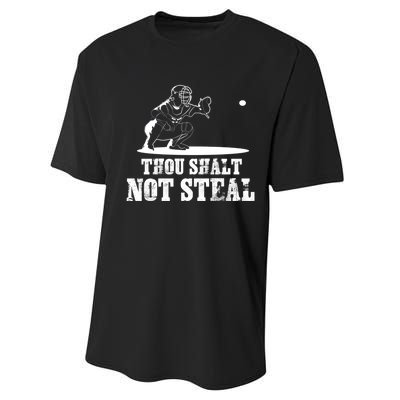 Baseball Catcher Thou Shalt Not Steal - Religious Gift Performance Sprint T-Shirt