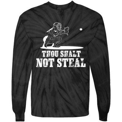 Baseball Catcher Thou Shalt Not Steal - Religious Gift Tie-Dye Long Sleeve Shirt