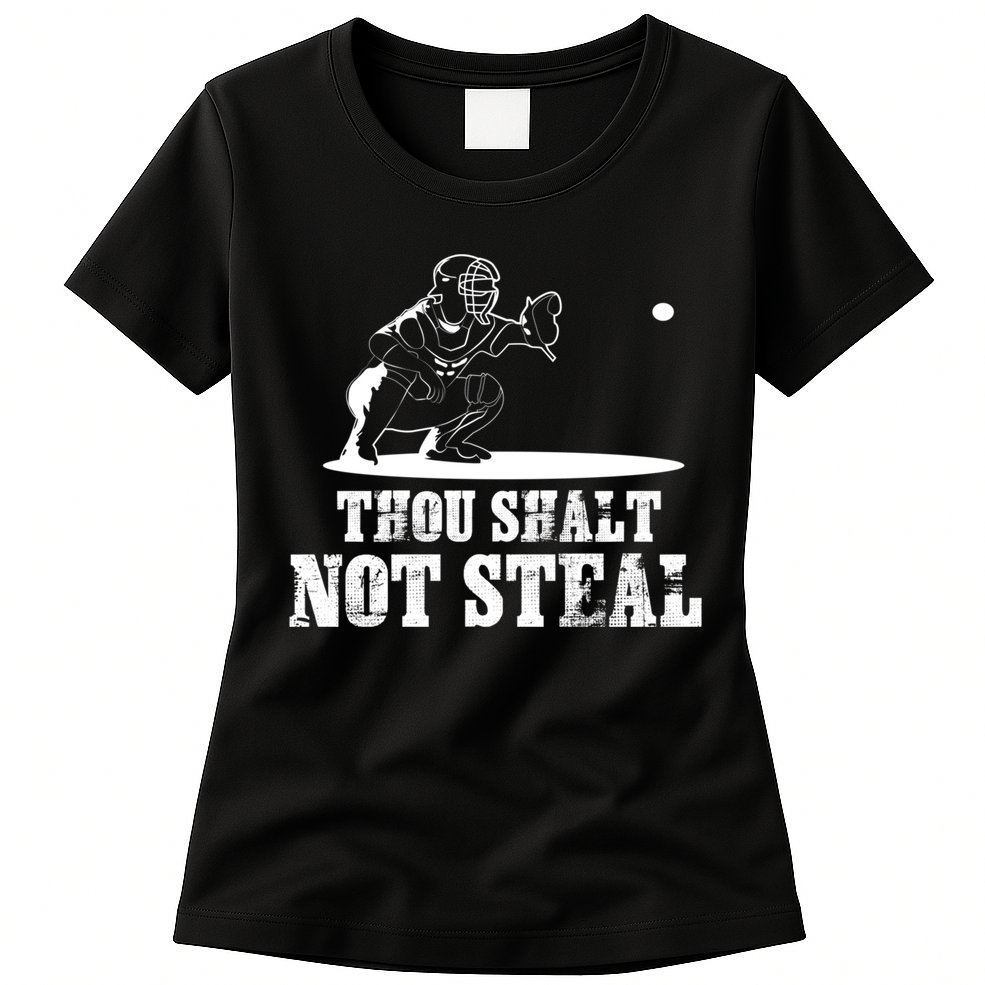 Baseball Catcher Thou Shalt Not Steal - Religious Gift Womens T-Shirt