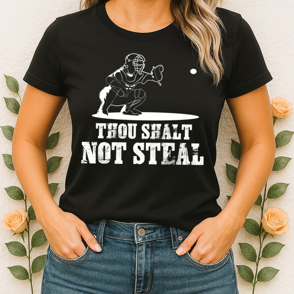 Baseball Catcher Thou Shalt Not Steal - Religious Gift Womens T-Shirt