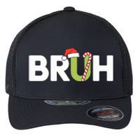 Bruh Christmas Teens Funny Christmas Flexfit Unipanel Trucker Cap