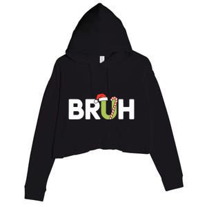 Bruh Christmas Teens Funny Christmas Crop Fleece Hoodie