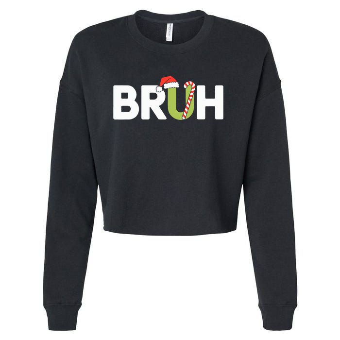 Bruh Christmas Teens Funny Christmas Cropped Pullover Crew