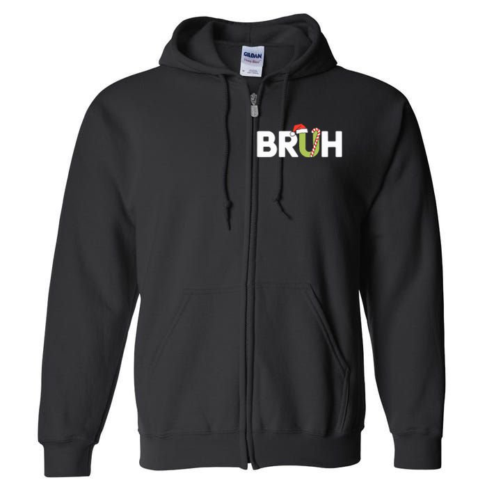 Bruh Christmas Teens Funny Christmas Full Zip Hoodie