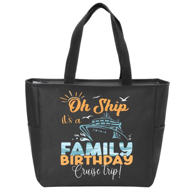 Birthday Cruise Trip Family Matching Family Zip Tote Bag