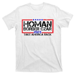 Border Czar Tom Homan Trump 47th President Elect T-Shirt