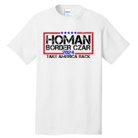 Border Czar Tom Homan Trump 47th President Elect Tall T-Shirt