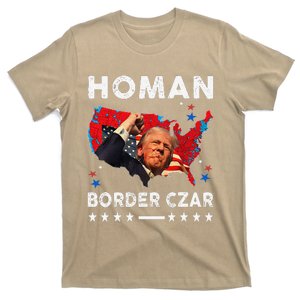 Border Czar Tom Homan Trump President Elect Maga Support T-Shirt