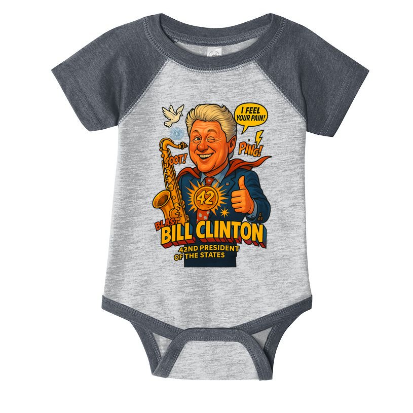 Bill Clinton The Presidential Chronicles Infant Baby Jersey Bodysuit