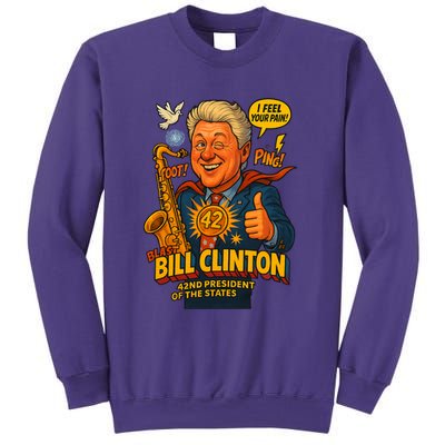 Bill Clinton The Presidential Chronicles Sweatshirt