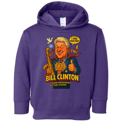 Bill Clinton The Presidential Chronicles Toddler Hoodie