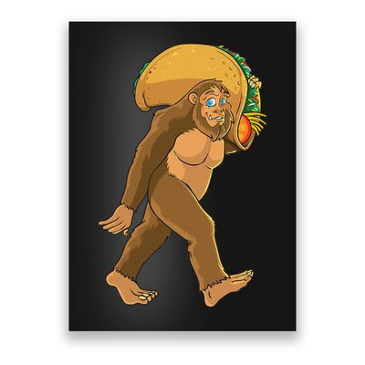 Bigfoot Carrying Taco Funny Cinco De Mayo Sasquatch Love Poster