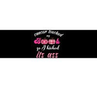 Breast Cancer Touched My Boob So I Kicked Its Ass Survivor Bumper Sticker