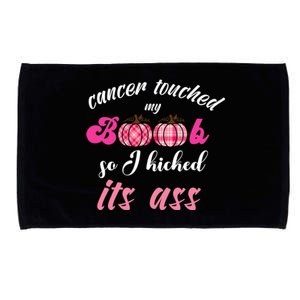 Breast Cancer Touched My Boob So I Kicked Its Ass Survivor Microfiber Hand Towel