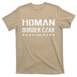 Border Czar Tom Homan Trump President Elect Maga Support T-Shirt