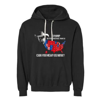 Better Coverage Than 5g Can You Hear Us Now Garment-Dyed Fleece Hoodie